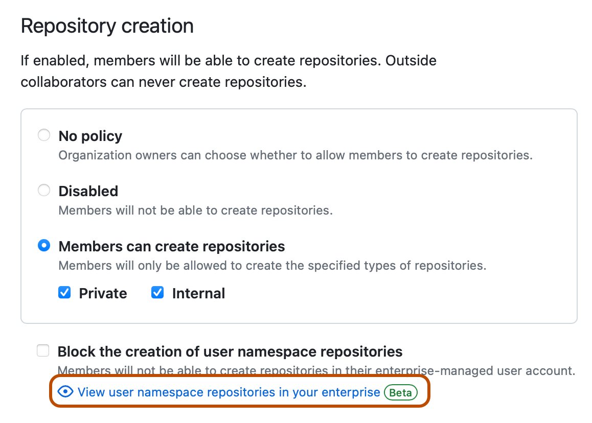 Capture d’écran de la section « Création de dépôts » dans la page « Stratégies de dépôt ». Un lien, représenté par une icône d’œil et le texte « Afficher les dépôts d’espace de noms utilisateur dans votre entreprise », est encadré en orange.