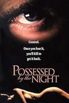 Possessed by the Night