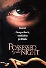 Possessed by the Night (1994)